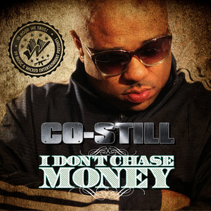 I Don't Chase Money - Single