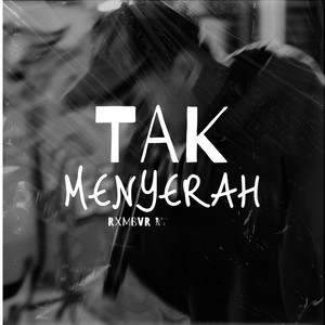 Tak Menyerah