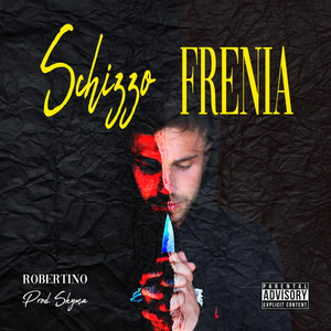 SCHIZZO FRENIA (Explicit)