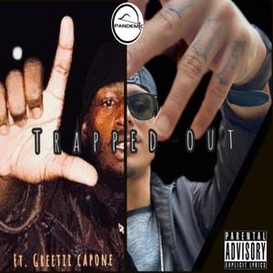 TRAPPED OUT (Explicit)