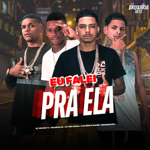 Eu Falei pra Ela (Explicit)