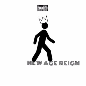 New Age Reign (Explicit)