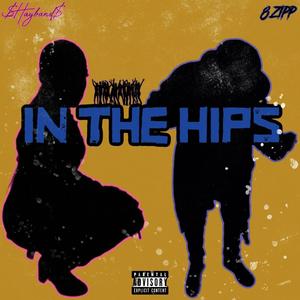 In The Hips (feat. $hayBand$) [Radio Edit]