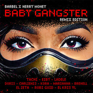 Baby Gangster (Vol 1|Remix|Explicit)