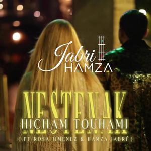 NESTENAK (feat. HICHAM TOUHAMI, ROSA JIMENEZ & WAMI) (VERSION AFRO FLAMENCO)