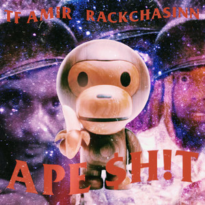 APE $H!T (Explicit)