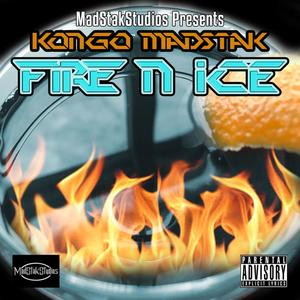 Fire N ICE (Explicit)