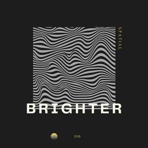 BRIGHTER