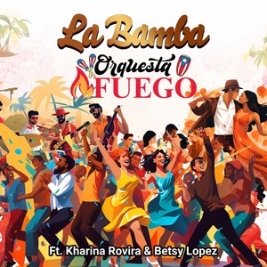 La Bamba (feat. Kharina Rovira & Betsy Lopez)