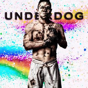 Underdog (Explicit)