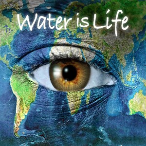 Water Is Life