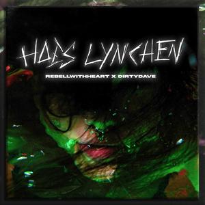 HOES LYNCHEN (Explicit)