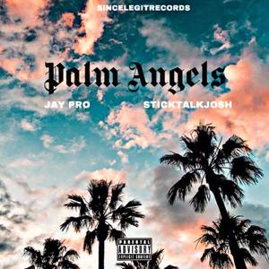 Palm Angels (feat. Stick Talk Josh) (Explicit)