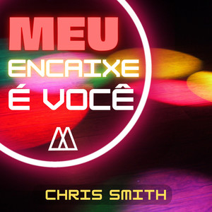 Meu Encaixe É Você (Explicit)
