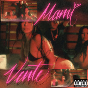 Mami Vente (Explicit)