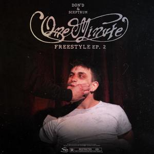 One Minute Freestyle Ep. 2 (feat. Sceptrum) [Explicit]