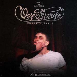 One Minute Freestyle Ep. 2(feat. Sceptrum) (Explicit)