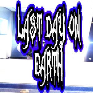 last day on earth (Explicit)