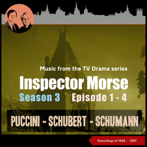 Music from the Drama Series Inspector Morse - Season 3, Episode 1 - 4 (Recordings of 1936 - 1957)