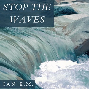 Stop the Waves