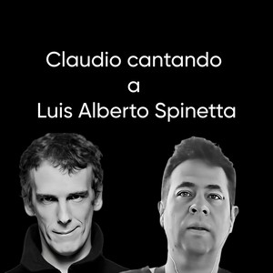 Claudio Canta a Luis Alberto Spinetta