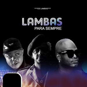 Lambas para Sempre (Explicit)