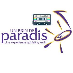 Un brin de paradis (Les débuts)