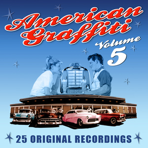 American Graffiti - Volume 5