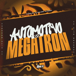 Automotivo do Megatron (Explicit)