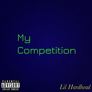 My Competition (Explicit)