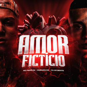 Amor Fictício (Explicit)