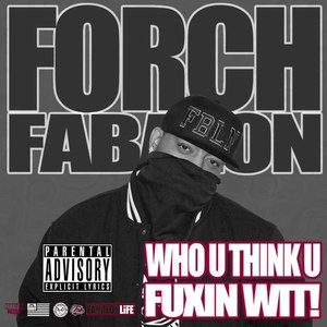 Who U Think U Fuxin With - Single