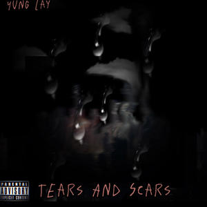 Tears And Scars (EP) [Explicit]