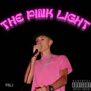 The Pink Light (Explicit)