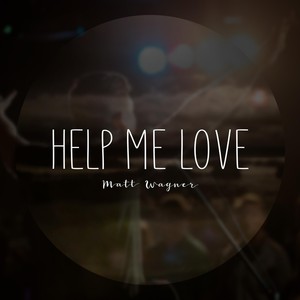 Help Me Love