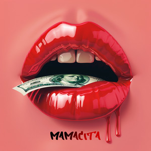 Mamacita (Explicit)