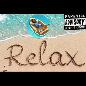 Relax (feat. Knocs World) (Explicit)