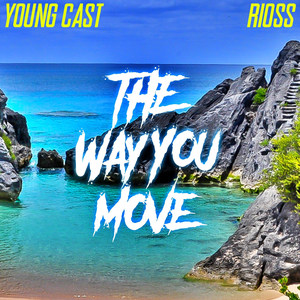 The Way You Move (Explicit)