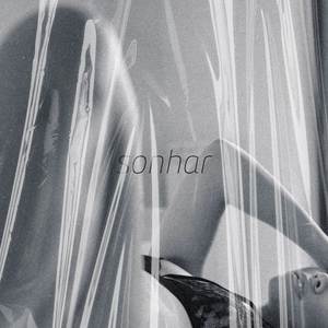 Sonhar (Explicit)