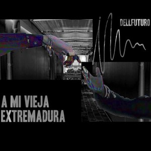 A Mi Vieja Extremadura