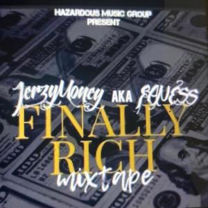 FINALLY RICH (Explicit)