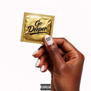 Go Deeper (Explicit)
