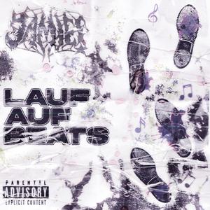 LAUF AUF BEATS (Explicit)