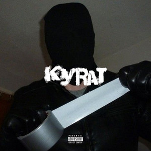 Kyrat (Explicit)