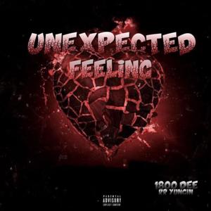 Unexpected Feeling (feat. RR Yungin) [Explicit]