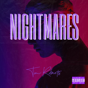 Nightmares (Explicit)