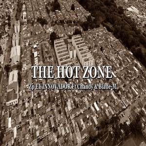 The Hot Zone (Explicit)