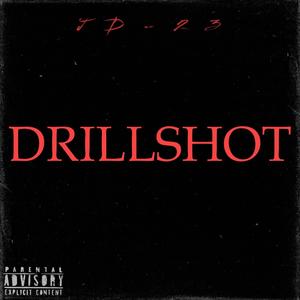 DRILLSHOT (Explicit)