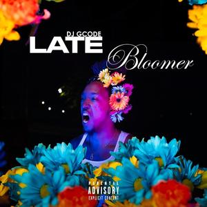 Late Bloomer (Explicit)
