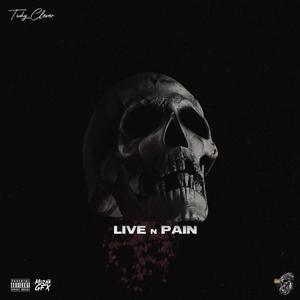 Live N Pain (Explicit)